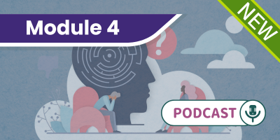 Podcast: Schizophrenia Update: Navigating the Latest in Research and Treatment - Module 4